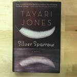 Tayari Jones - Silver Sparrow - Hardback (USED)