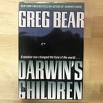 Greg Bear - Darwin’s Children - Hardback (USED)