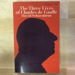 David Schoenbrun - The Three Lives Of Charles de Gaulle - Paperback (USED)