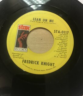 Fredrick Knight - Lean On Me / I’ve Been Lonely For So Long - STA 0117 - Vinyl 45 (USED)