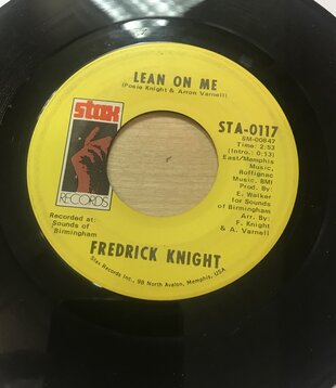 Fredrick Knight - Lean On Me / I’ve Been Lonely For So Long - STA 0117 - Vinyl 45 (USED)