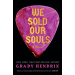 Grady Hendrix - We Sold Our Souls - Paperback (NEW)