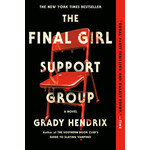 Grady Hendrix - The Final Girl Support Group - Paperback (NEW)