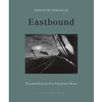 Maylis De Kerangal - Eastbound - Paperback (NEW)