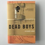 Richard Lange - Dead Boys - Paperback (USED)