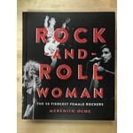 Meredith Ochs - Rock And Roll Woman - Hardback (USED)