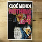 Europa Cloe Mehdi - Nothing Is Lost - Paperback (USED)