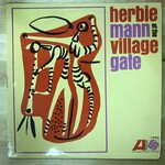 Herbie Mann - At The Village Gate - 1380 - Vinyl LP (1966 RE)