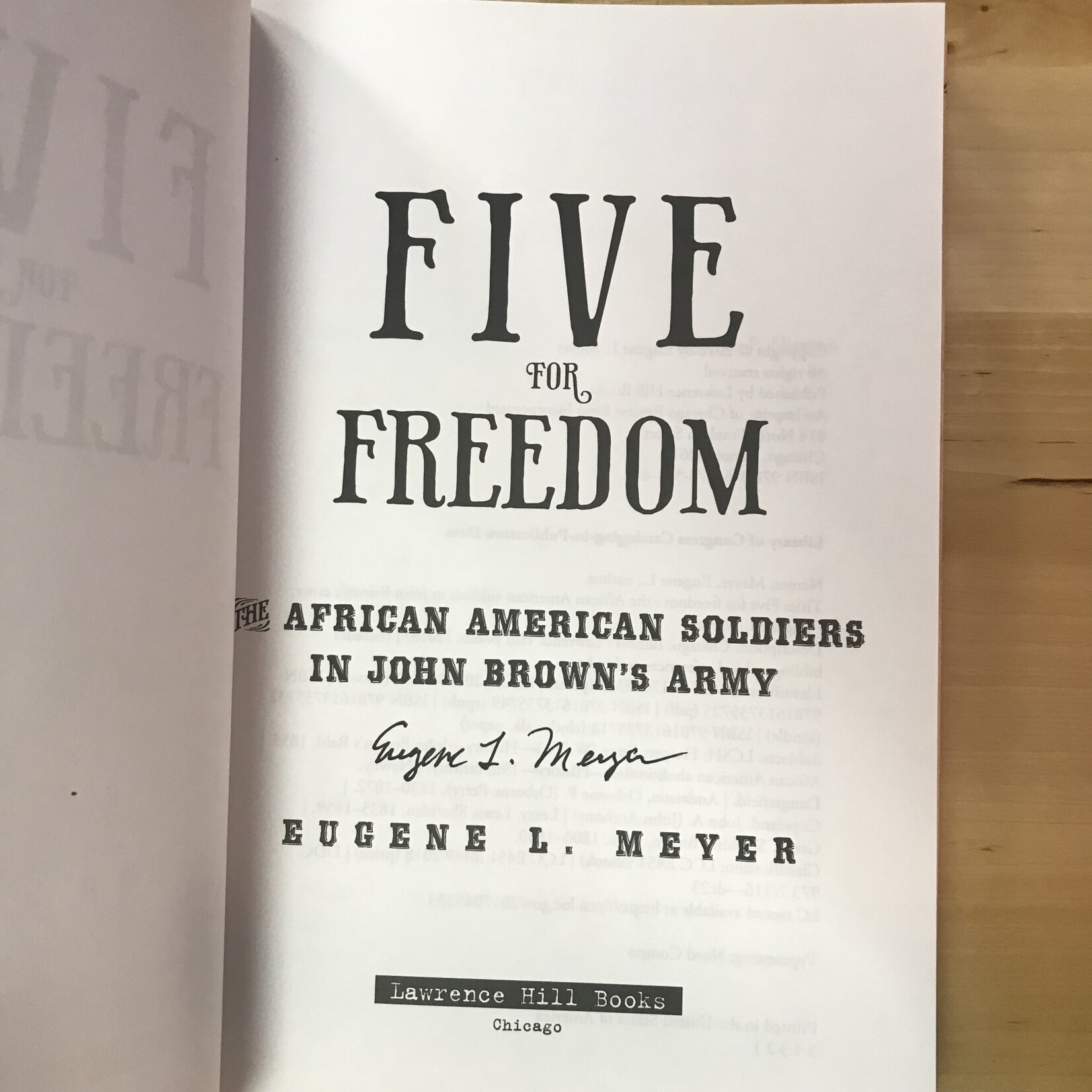 Eugene L. Meyer - Five For Freedom (SIGNED) - Hardback (NEW)