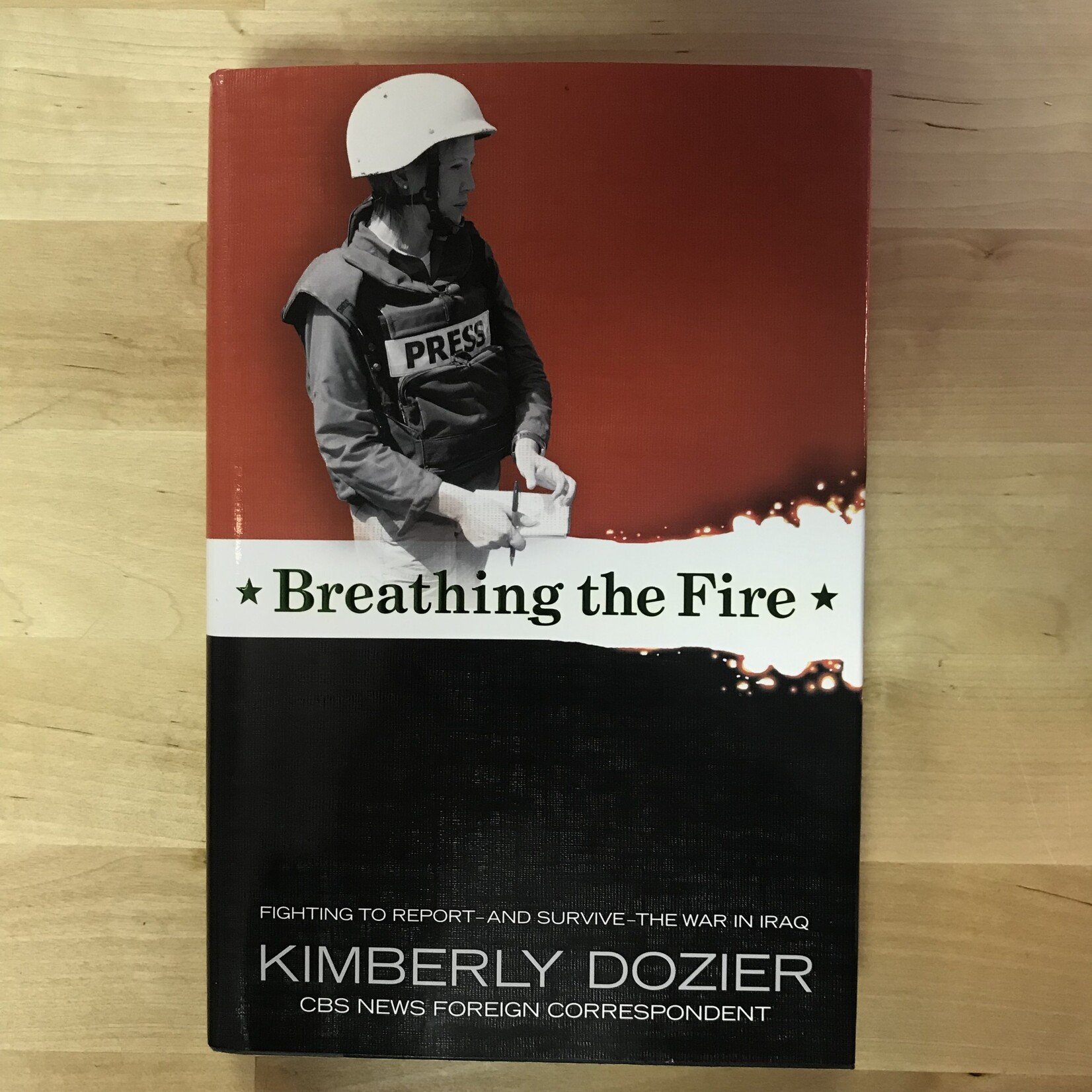 Kimberly Dozier - Breathing The Fire - Hardback (FE - SIGNED)