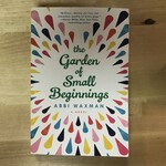 Abbi Waxman - The Garden Of Small Beginnings - Paperback (USED)