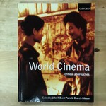 John Hill, Pamela Church Gibson (Editors) - World Cinema: Critical Approaches - Paperback (USED)
