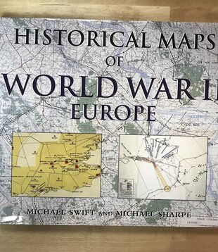 Michael Swift, Michael Sharpe - Historical Maps Of World War II Europe - Hardback (USED)