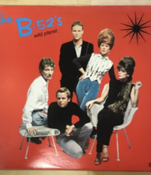 B-52’s - Wild Planet - BSK3471 - Vinyl LP (USED)