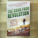 Will Allen - The Good Food Revolution - Paperback (USED)