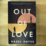 Hazel Hayes - Out Of Love - Paperback (USED)