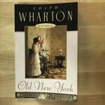 Edith Wharton - Old New York: 4 Novellas - Paperback (USED)