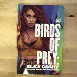 Birds Of Prey: Black Canary - Paperback (USED)