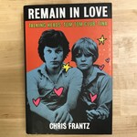 Chris Franz - Remain In Love - Hardback (NEW)