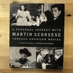 Martin Scorsese, Michael Henry Wilson - A Personal Journey With Martin Scorsese Through American Movies - Hardback (USED)