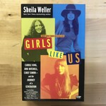 Shiela Weller - Girls Like Us - Paperback (USED)