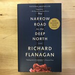 Richard Flanagan - The Narrow Road To The Deep North - Paperback (USED)
