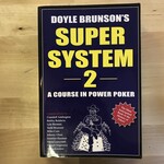 Doyle Brunson - Super System 2: A Course In Power Poker - Paperback (USED)