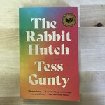 Tess Gunty - The Rabbit Hutch - Paperback (USED)