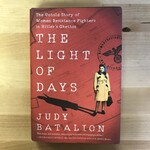 Judy Batalion - The Light Of Days - Hardback (USED)