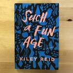 Kiley Reid - Such A Fun Age - Hardback (USED)