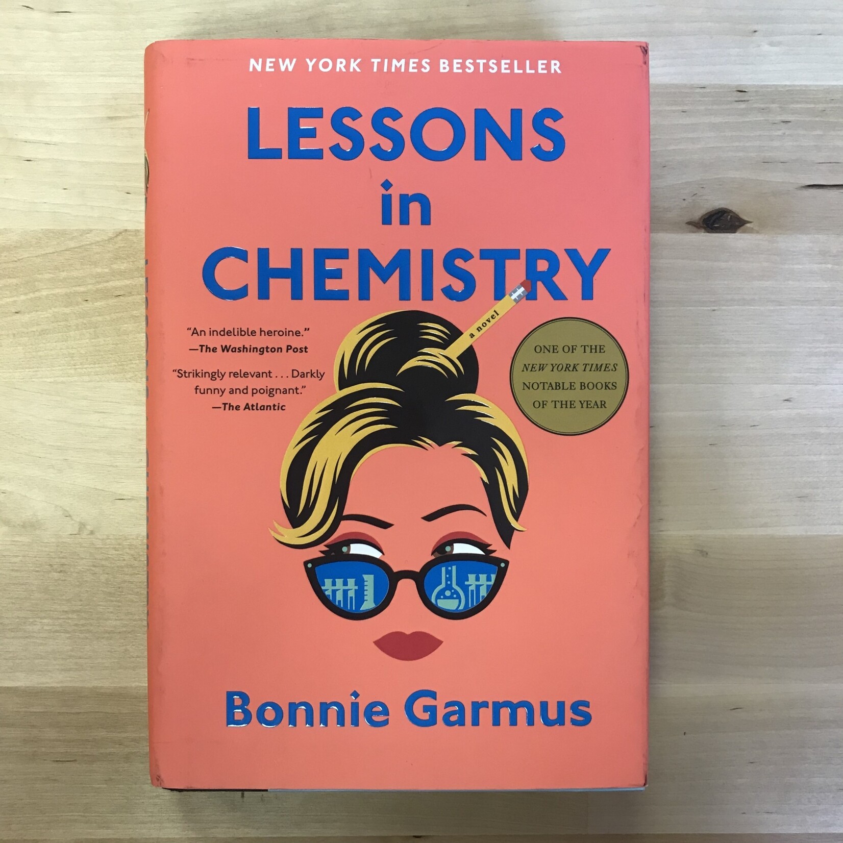 Bonnie Garmus - Lessons In Chemistry - Hardback (USED)