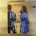 Fredrik Backman - Anxious People - Hardback (USED)