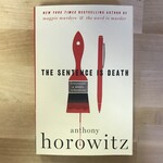 Anthony Horowitz - The Sentence Is Death - Paperback (USED)