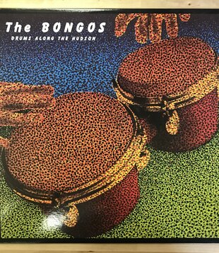 Bongos - Drums Along The Hudson - PVC809 - Vinyl LP (USED)