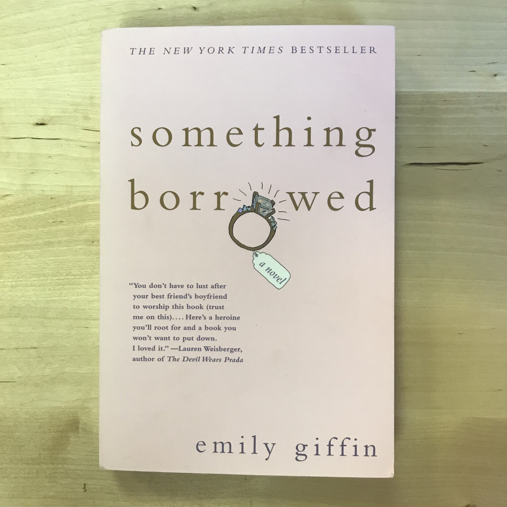 Emily Giffin - Something Borrowed - Paperback (USED)