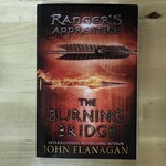 John Flanagan - Ranger’s Apprentice Book 2: The Burning Bridge - Paperback (USED)