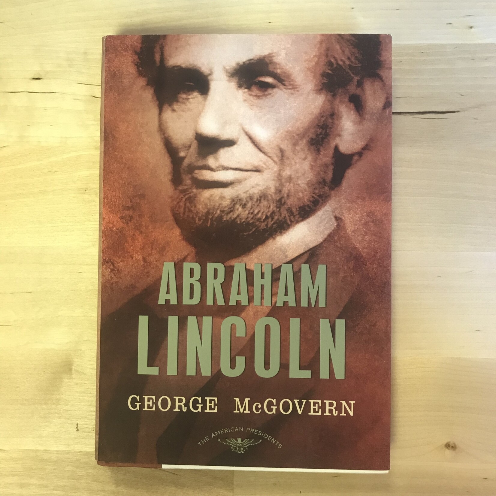 George McGovern - Abraham Lincoln - Hardback (USED)