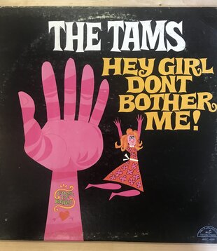 Tams - Hey Girl Don’t Bother Me - ABC499 - Vinyl LP (USED)