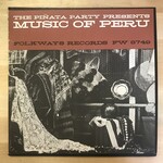 Pinata Party - Music Of Peru - FW 8749 - Vinyl LP (USED)