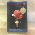 Julie Otsuka - The Buddha In The Attic - Paperback (USED)