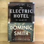Dominic Smith - The Electric Hotel - Hardback (USED)