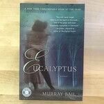 Murray Bail - Eucalyptus - Paperback (USED)