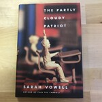 Sarah Vowell - The Partly Cloudy Patriot - Hardback (USED)