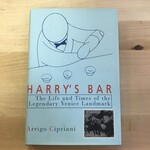 Arrigo Cipriani - Harry’s Bar - Hardback (USED)