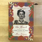 Marc Petitjean - The Heart: Frida Kahlo In Paris - Paperback (USED)
