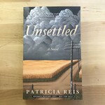 Patricia Reis - Unsettled (Advance Reading Copy) - Paperback (USED)