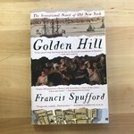 Francis Spufford - Golden Hill - Paperback (USED)