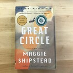 Maggie Shipstead - Great Circle - Paperback (USED)