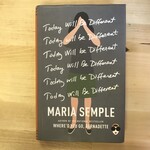 Maria Semple - Today Will Be Different - Hardback (USED)