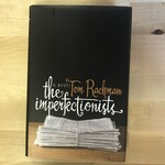 Tom Rachman - The Imperfectionists - Hardback (USED)
